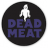 Dead Meat