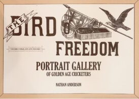 The Bird O’ Freedom Portrait Gallery of Golden Age Cricketers